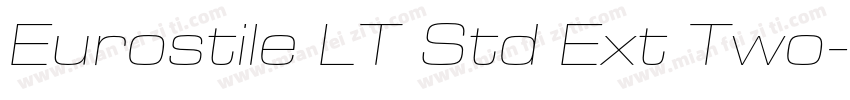 Eurostile LT Std Ext Two字体转换